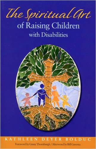 The Spiritual Art of Raising Children with Disabilities