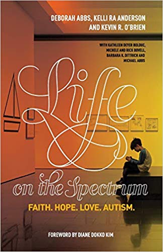 Life on the Spectrum: Faith. Hope. Love. Autism
